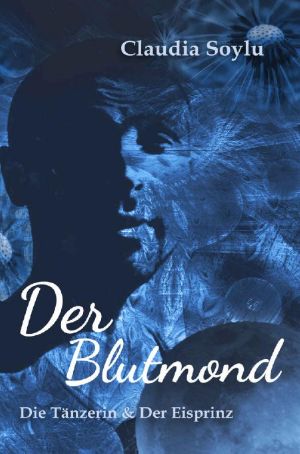 [Tänzerin & Eisprinz 02] • Der Blutmond